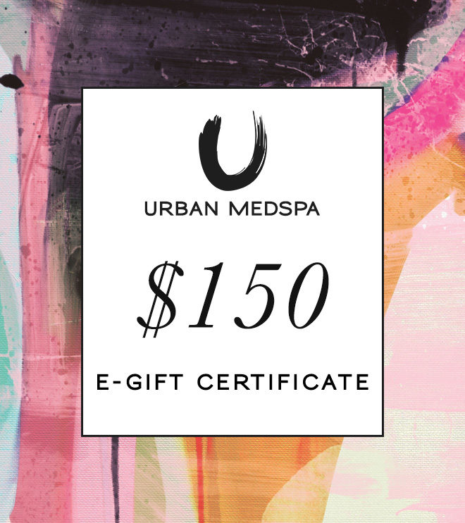 Urban Medspa Dollar 150 Gift Certificate