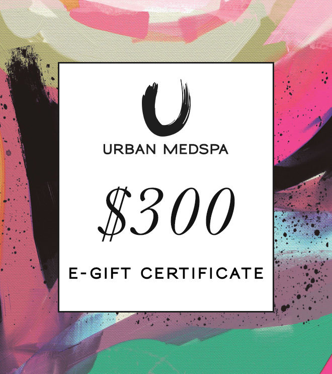 Urban Medspa Dollar 300 Gift Certificate